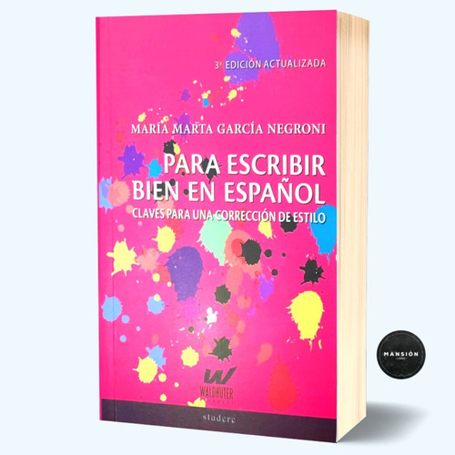 Para Escribir Bien En Español Maria Marta Garcia Negroni 