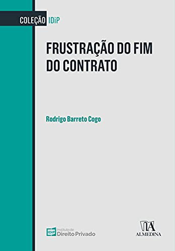 Libro Frustacao Do Fim Do Contrato De Cogo, Rodrigo Barreto