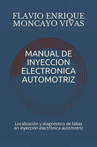 Libro : Manual De Inyeccion Electronica Automotriz... 