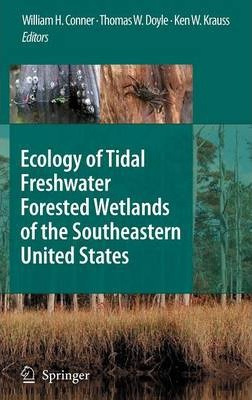 Libro Ecology Of Tidal Freshwater Forested Wetlands Of Th...