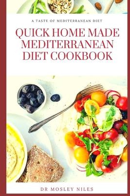 Libro Quick Home Made Mediterranean Diet Cookbook : Authe...