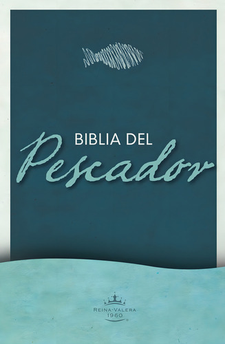 Biblia Rvr1960 Del Pescador Edición Ministerio