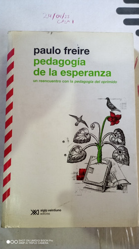  Libro Pedagogía De La Esperanza. Paulo Freire