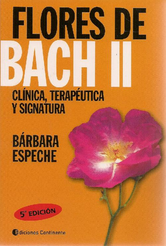 Libro Flores De Bach Ii De Bárbara Espeche