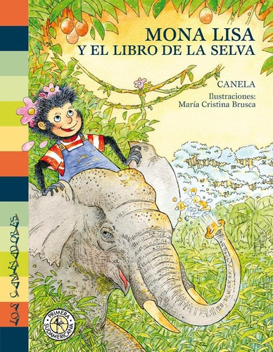Mona Lisa Y El Libro De La Selva -los Caminadores, De Canela. Editorial Sudamericana En Español