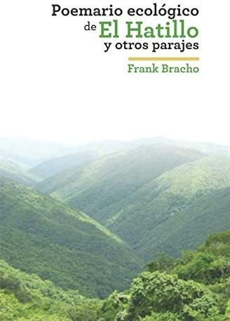 Libro: Poemario Ecológico El Hatillo Y Otros Parajes (spa