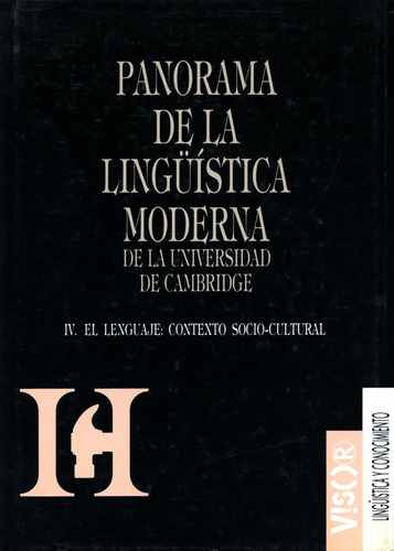 Panorama Linguistica Moderna 4. El Lenguaje: Contexto Soc...