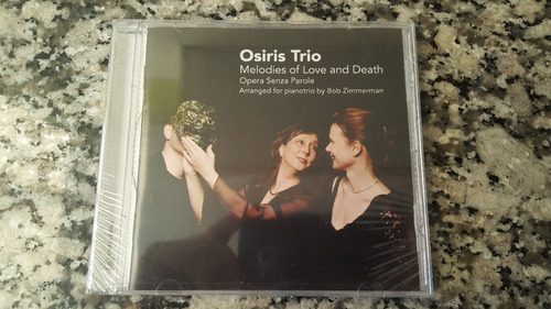 Osiris Trio - Melodies Of Love And Death (importado Austria)