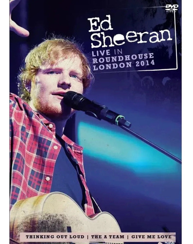Dvd Ed Sheeran - Live In Roundhouse London 2014