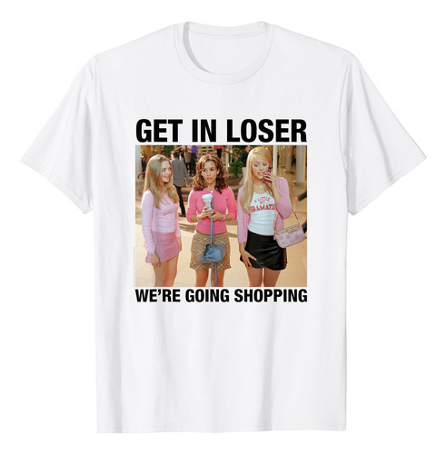 Las Chicas Malas Se Ponen La Camiseta Loser