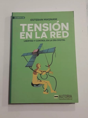 Tensión En La Red, Esteban Magnani, Autoria 36