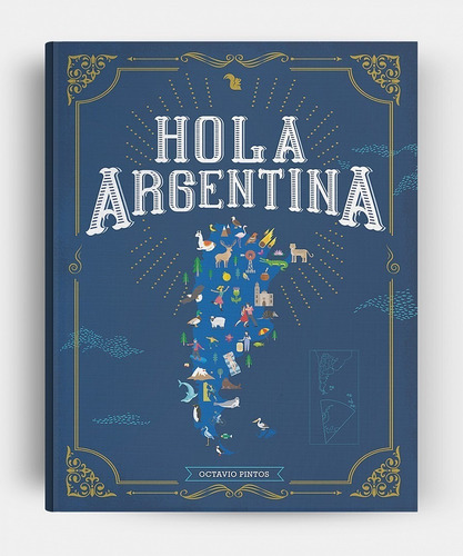 Hola Argentina - Segunda Edicion - Octavio Pintos