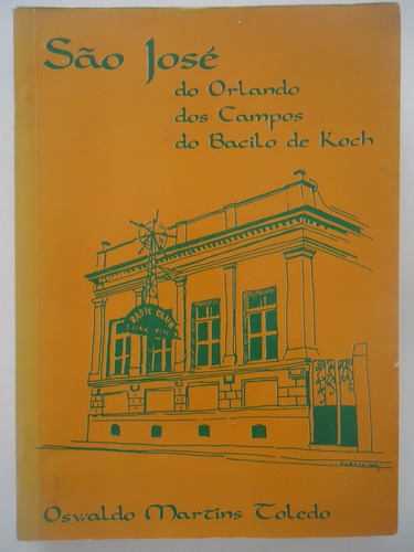 São José Do Orlando Dos Campos Do Bacilo De Koch