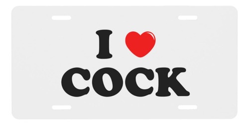 Placa Metal Para Coche Texto Ingl «i Love Cock» 6.0 X 12.0