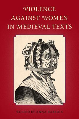 Libro Violence Against Women In Medieval Texts - Roberts,...