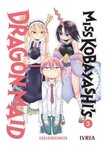 Comprar Miss Kobayashi's Dragon Maid #3, De Coolkyousinnjya. Serie Miss Kobayashi's Dragon Maid Editorial Ivrea, Tapa Blanda, Edición 1 En Castellano, 2023