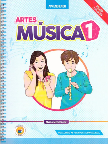 Aprendiendo Artes Musica 1. Secundaria / Ebica, De Alvino Mendoza. Editorial Ebica, Tapa Blanda En Español
