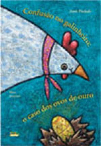 Confusão No Galinheiro: O Caso Dos Ovos De Ouro, De Piedade, Amir. Editora Cortez, Capa Mole Em Português
