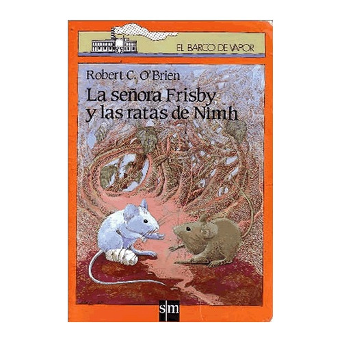 La Señora Frisby Y Las Ratas De Nimh / Literatura Infantil