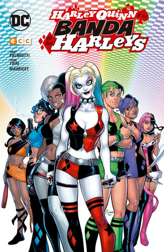 Harley Quinn Y Su Banda De Las Harleys - Dc Comics Ecc 