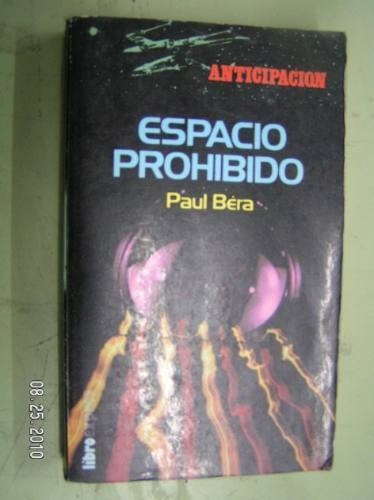 Paul Bera - Espacio Prohibido (ad)