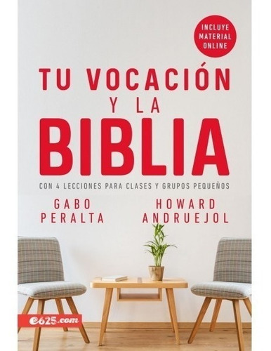 Tu Vocación Y La Biblia - Gabo Peralta / Howard Andruejol