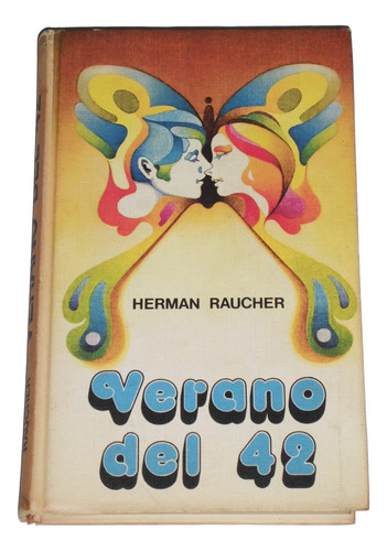 Verano Del 42 / Herman Raucher