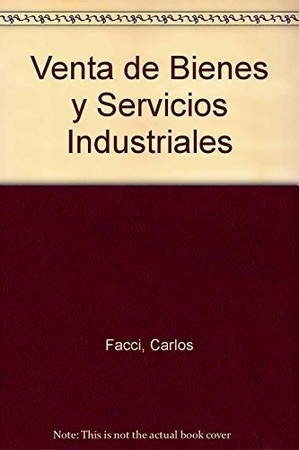 Libro Venta De Bienes Y Servicios Industriales De Carlos Fac