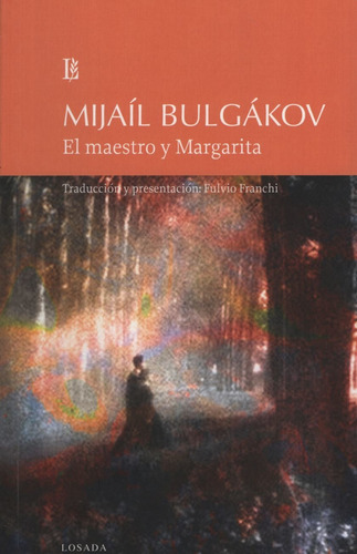 Maestro Y Margarita, El - Mijaíl BuLGákov