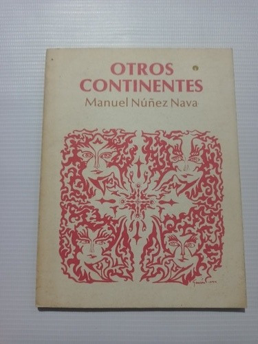 Otros Continentes Manuel Núñez Nava Hiperión Poesía 1978