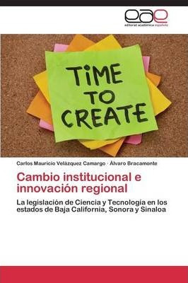Libro Cambio Institucional E Innovacion Regional - Velazq...