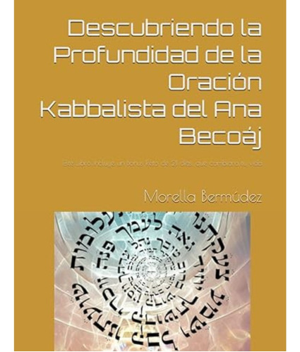 Descubriendo La Profundidad De La Oración Del Ana Becoaj