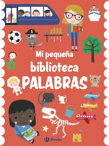 Libro Mi Pequeña Biblioteca. Palabras