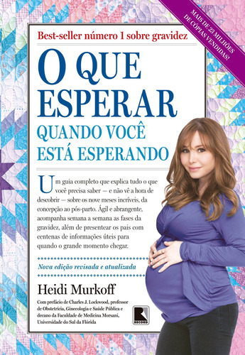 Livro O Que Esperar Quando Você Está Esperando