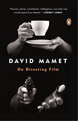 Book : On Directing Film - David Mamet