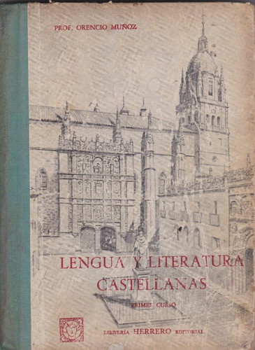 Lengua Y Literatura Castellanas  Primer Curso 1958