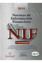 Comprar Normas De Información Financiera 2024 Versión Estudiantil, De Consejo Mexicano De Normas De Información Financiera Y Sostenibilidad. Editorial Imcp, Tapa Blanda En Español, 2024
