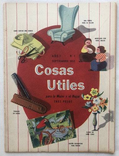 Cosas Utiles N° 1 Evita Moda Costura Diseño Septiembre 1952