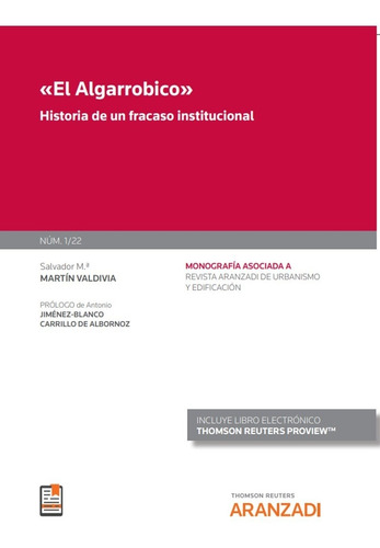 El Algarrobico, Historia De Fracaso Institucional -   - *