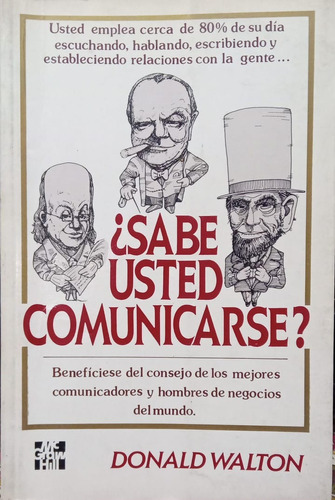 Donald Walton ¿sabe Usted Comunicarse?