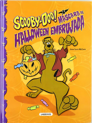 Scooby Doo: Y La Mascara De Halloween Embrujada, De Jesse Leon Mccann. Editorial Laberinto, Tapa Dura En Español