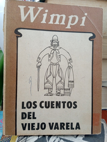Los Cuentos Del Viejo Varela Wimpi Edit Freeland Lit Uruguay