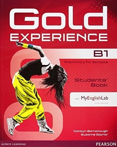 Gold Experience B1 Students' Book Preliminary For Schools (