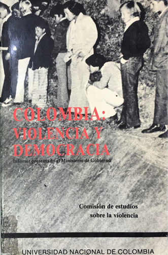 Colombia: Violencia Y Democracia. Gonzalo Sánchez.