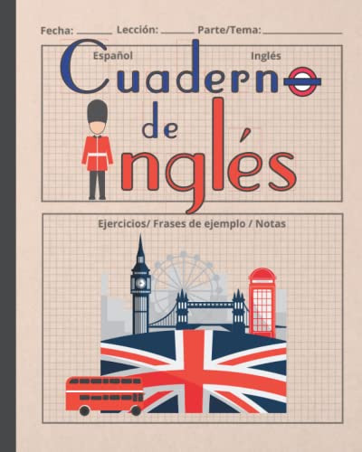 Cuaderno De Ingles: Indicado Para El Aprendizaje De La Lengu