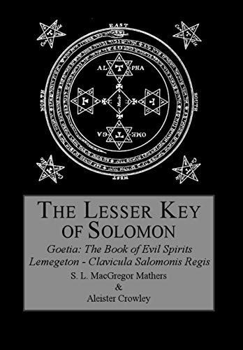 The Lesser Key Of Solomon : Aleister Crowley 
