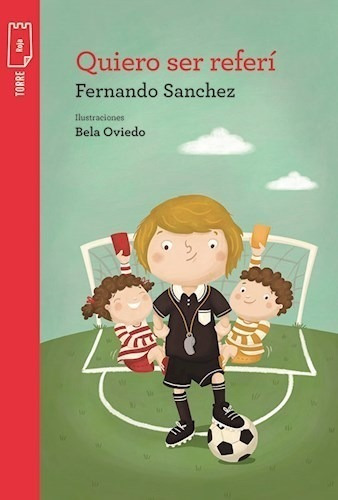 Libro Quiero Ser Referi  ( Nva Ed ) De Fernando Sanchez