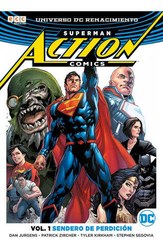 Superman Action Comic Vol. 1 - Sendero De Perdición - Jurgen