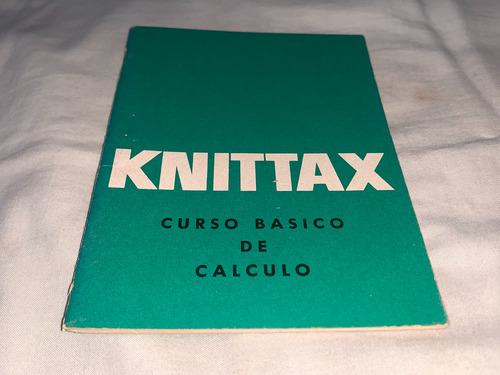 Knittax Curso Basico Del Calculo - Knittax - Knittax (Usado)