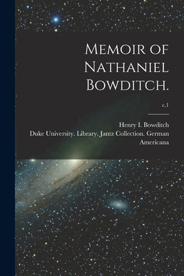 Libro Memoir Of Nathaniel Bowditch.; C.1 - Bowditch, Henr...